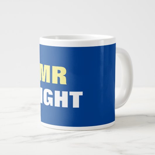 Mister Right Jumbo-Tasse (Vorderseite Rechts)