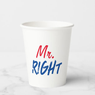 Mister Right Pappbecher