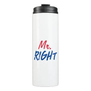 Mister Right Thermosbecher