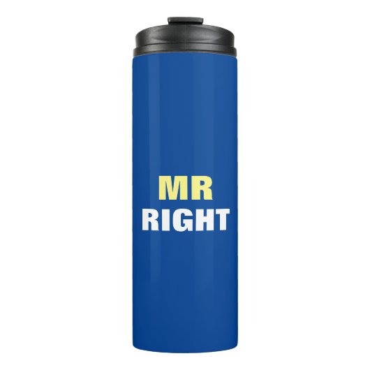 Mister Right Thermosbecher (Vorderseite)