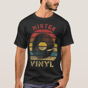 Mister Vinyl Retro Record Vintag Music T-Shirt