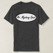 Mistkergeheimnisgast T-Shirt (Design vorne)