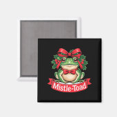 Mistle-toad Funny Christmas Toad Pun  Magnet (Vorderseite/Rückseite)