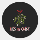 Mistletoe And Christmas Kiss Me Quick Runder Aufkleber (Vorderseite)