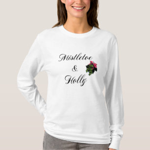 Mistletoe & Holly Christmas Ladys T - Shirt
