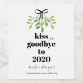 Mistletoe Kiss Goodbye to 2020 Do-Over Funny Gift Weinetikett (Einzelnes Label)