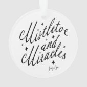 Mistletoe & Miracles Black & White Round Christmas Ornament (Rückseite)