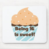Mit 16 ist Sweet Birthday T Shirts und Geschenke Mousepad (Vorne)