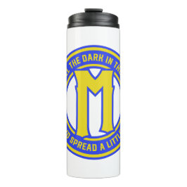 Mit all der Dunkelheit in der Welt. Tumbler Thermosbecher