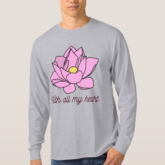 Mit all meinem Herzen rosa Lotus Art T-Shirt (Vorderseite)