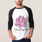 Mit all meinem Herzen rosa Lotus Art T-Shirt (Vorderseite)