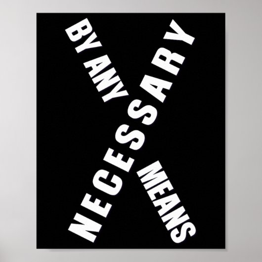 Mit allen Mitteln Malcolm Black History Month Poster (Vorne)