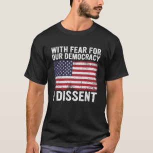 mit Angst um unsere Demokratie widerspreche ich T-Shirt