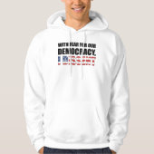 Mit Angst vor unserer Demokratie verweigere ich mi Hoodie (Vorderseite)