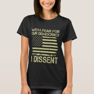 Mit Angst vor unserer Demokratie widerspreche ich T-Shirt