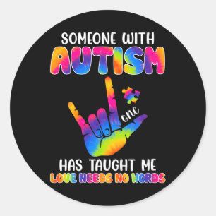Mit Autismus hat mir Asyl Awareness Autismus Mon Runder Aufkleber