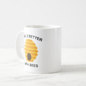 Mit Bienen ist das Leben besser Kaffeetasse (Vorderseite Links)