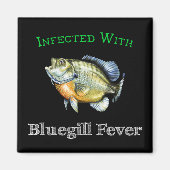 mit Bluegill-Fieber infiziert Magnet (Vorne)