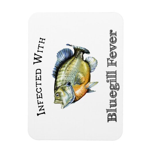 mit Bluegill-Fieber infiziert Magnet (Vertikal)