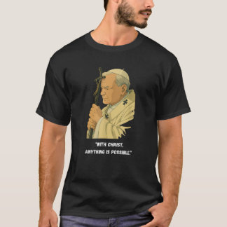 Mit Christus ist alles möglich Katholik John Pau T-Shirt