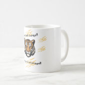 Mit Courage Tiger Kaffeetasse (VorderseiteRechts)