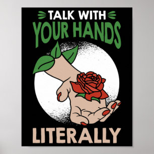 Mit deinen Händen sprechen wörtlich Amerikanische Poster