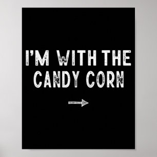 Mit dem Candy Corn Kostüm passend faul Poster