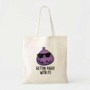Mit dem Funny Fruit Fig Pun Figgy machen Tragetasche