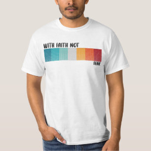 Mit dem Glauben nicht Angst Niedlich T-Shirt