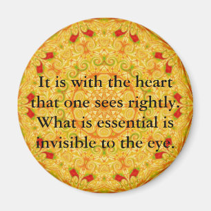 Mit dem Herzen sieht man richtig...... Magnet