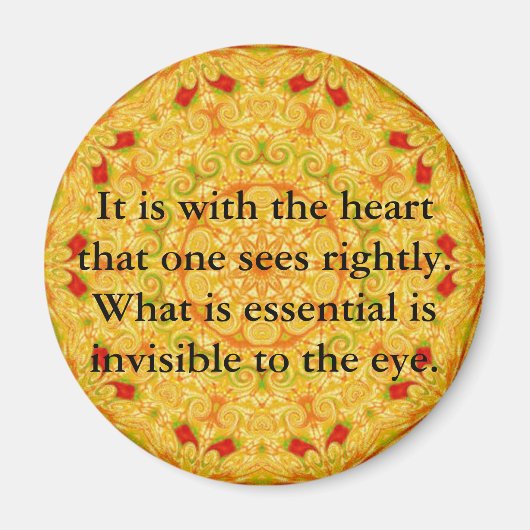 Mit dem Herzen sieht man richtig...... Magnet (Vorne)