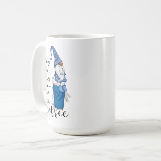 Mit dem Kaffee Blue Gnome den Weltstart verändern Kaffeetasse (Vorderseite Links)