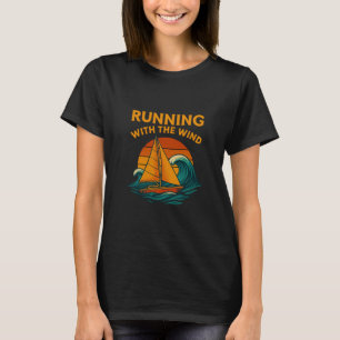 Mit dem Wind laufen T-Shirt