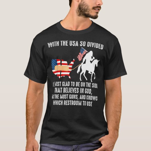 Mit den USA, die so gespalten sind, bin ich einfac T-Shirt (Vorderseite)