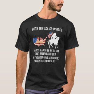 Mit den USA, die so gespalten sind, bin ich einfac T-Shirt