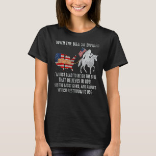 Mit den USA, die so gespalten sind, bin ich einfac T-Shirt
