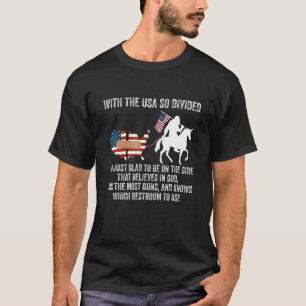 Mit den USA, die so gespalten sind, bin ich nur fr T-Shirt