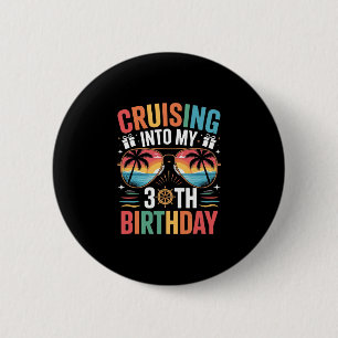 Mit der Familie in meinen 30. Geburtstag cruisen F Button