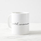 mit der Frauen-Tasse Kaffeetasse (Vorderseite Links)