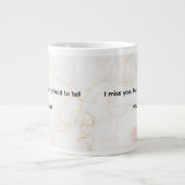 . Mit der herzlichen Botschaft "Ich vermisse dich Jumbo-Tasse (Vorderseite)