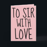 MIT DER LIEBE BIRTHDAY CARD FÜR IHN KARTE<br><div class="desc">UM SIR MIT LIEBE. HAPPY BIRTHDAY CARD</div>