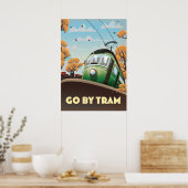Mit der Straßenbahn fahren Poster (Küche)