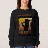 Mit der Zeit bekommt man den Peow Cat Pew Pew Sweatshirt (Vorderseite)