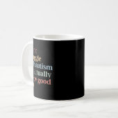 Mit Don' Kämpfe Autismus Eigentlich Gut Kaffeetasse (Vorderseite Links)