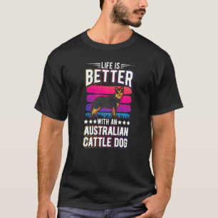 Mit einem australischen Cattle Dog 1 T-Shirt