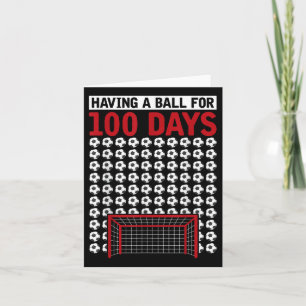 mit einem Ball für 100 Tage Schulsoccer 100. Karte