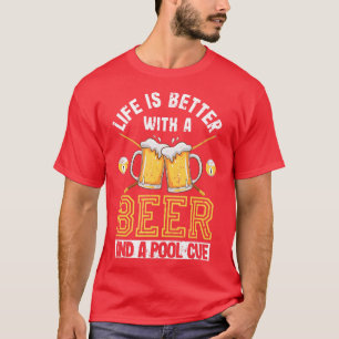 Mit einem Bier und einem Pool Cue Funny Bi ist das T-Shirt