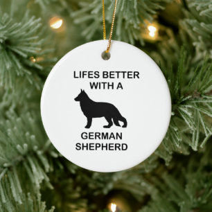 Mit einem deutschen Hirten ist das Leben besser Keramik Ornament