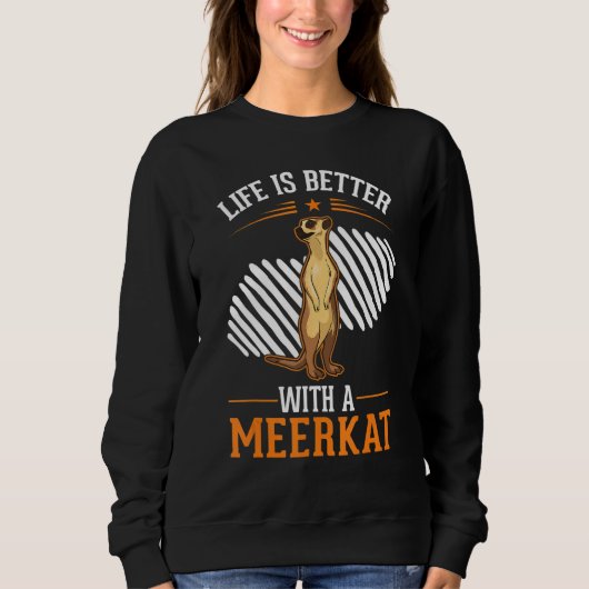 mit einem Erdmännchen Sweatshirt (Vorderseite)