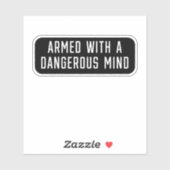 mit einem gefährlichen Geist bewaffnet Aufkleber (Blatt)